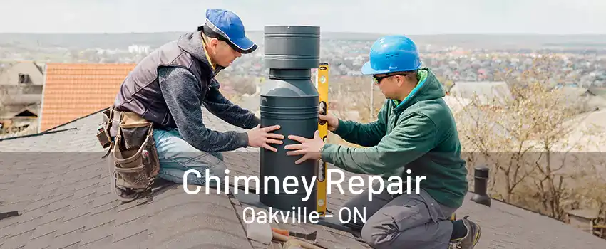 Chimney Repair Oakville - ON