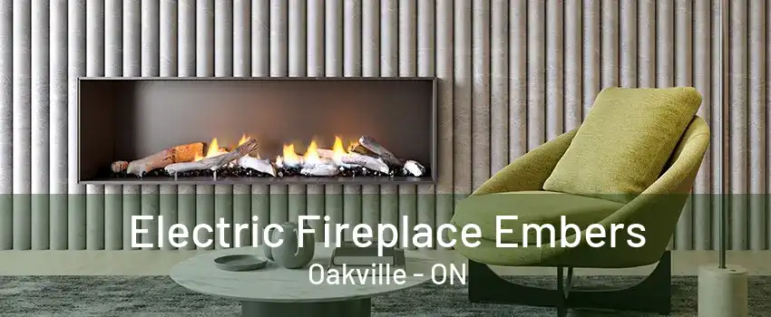 Electric Fireplace Embers Oakville - ON