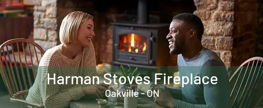 Harman Stoves Fireplace Oakville - ON