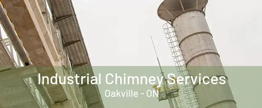 Industrial Chimney Services Oakville - ON