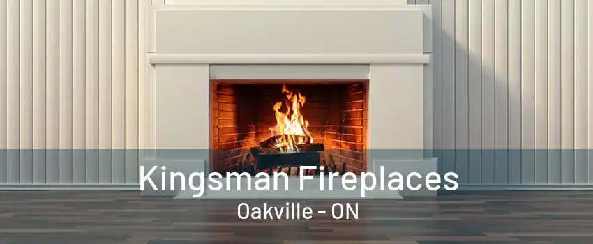 Kingsman Fireplaces Oakville - ON