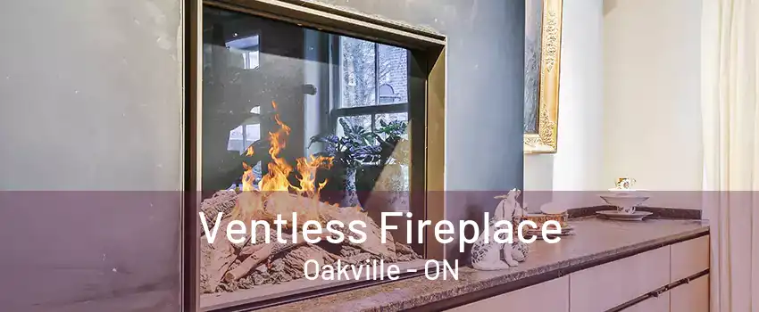 Ventless Fireplace Oakville - ON